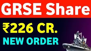 Garden Reach Shipbuilders Share Latest News 🔥 GRSE Share New Order