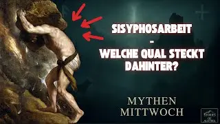 Sisyphos und seine ewige Strafe &ndash; Ursprung der &sbquo;Sisyphosarbeit&lsquo; | MYTHEN-MITTWOCH #42