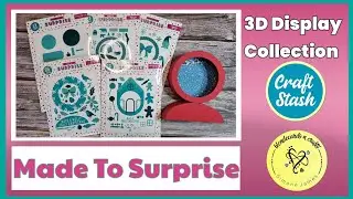 3D DISPLAY collection | Made to Surprise | @MixedUpCraft @CraftStashcoukTV