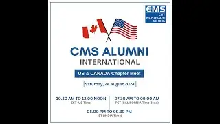 CMS ALUMNI INTERNATIONAL US & CANADA CHAPTER MEET