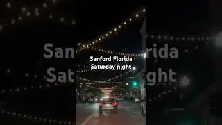 Sanford Florida Saturday Night
