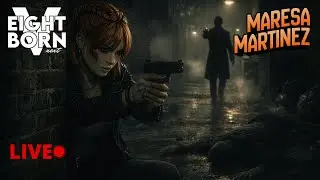 EightbornV MARESA MARTINEZ | Sezon 3 Bölüm 115