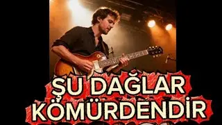 Şu Dağlar Kömürdendir - Anatolian Rock Cover TUNEBOX