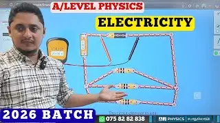 Electricity | A/Level Physics | 2026 Batch | Tamil Medium | Safaathullah | AJ PHYSICS | Class 07