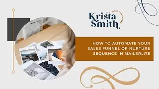 How to Automate Your Nurture Sequence in MailerLite