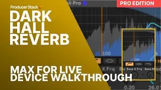 Dark Hall Reverb Pro: Professional Reverb Device for Ableton Live | Max for Live