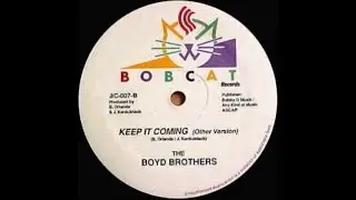 The Boyd Brothers   Keep It Coming 1987