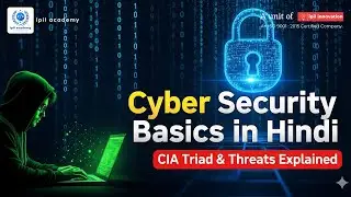 Cyber Security Basics in Hindi | CIA Triad & Common Cyber Threats Explained | Kolhan Jharkhand