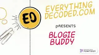 Blogie Buddy- A  free blogging platform for new bloggers || Everything Decoded