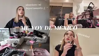 me voy de México *VLOG*
