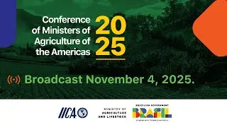 Conference of Ministers of Agriculture of the Americas 2025