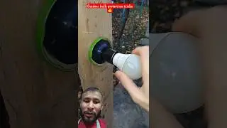 Outdoor bulb protection tricks 👍#creative #ideas #diy #tools #hacks #tricks #trending #shorts