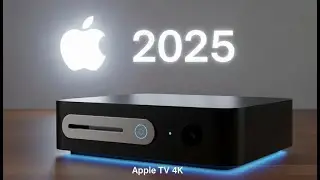 Apple TV 4K 2025 &ndash; Release Date, Price & Mind-Blowing New Features!