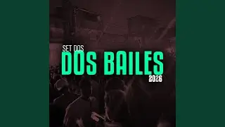 SET DOS BAILES 2026