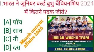 March current affairs 2025 | gk current affairs important questions 2025 learning_24
