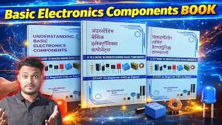 Understanding Basic Electronics Components book for students and New Technician