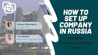 How to open company in Russia