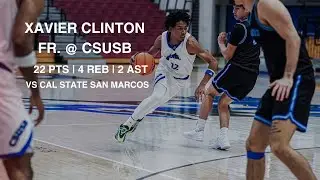 XAVIER CLINTON | CSUSB FR. G | 22 PTS 