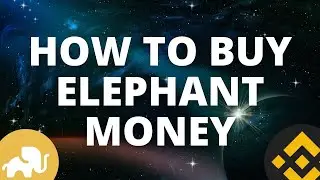 How To Buy Elephant Money