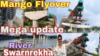 Longest ever flyover | Mango elevator | Mega update | Jamshedpur | Jharkhand | India |