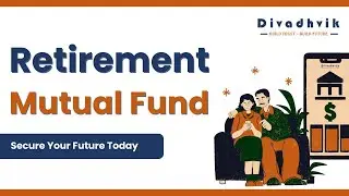 Top Retirement Mutual Funds in 2025 | Secure Your Future with Smart Investing