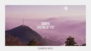 somyu - Dream Of You
