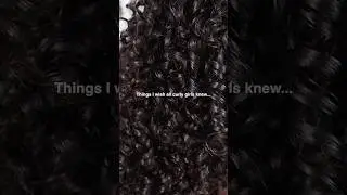 Things I wish all curly girls knew&hellip;