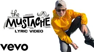 Justin The Boy - The Mustache  (Lyric Video)