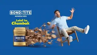 Lakdi Ka Chumbak |  Bondtite  | Ranbir Kapoor