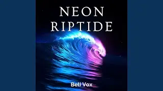 Neon Riptide