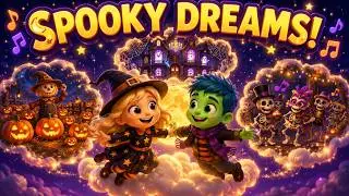 🎃🎶🧟Spooky Dreams🧟🎶🎃Official Music Video