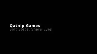 Soft Steps, Sharp Eyes | Qatnip Games
