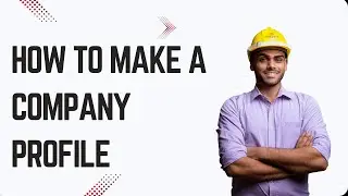 construction company profile format | how to make company profile