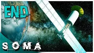 Let's Play SOMA Blind Part 19 Ending - Alpha and Omega [SOMA Safe Mode PC Gameplay]