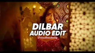 dilbar || edit audio