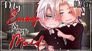 My Enemy is My Maid || BL/GAY || GCMM - GLMM || Gacha Club Mini Movie FULL MOVIE