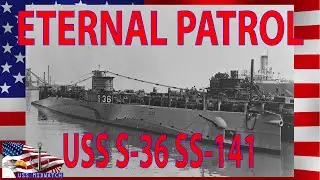 USS S-36 (SS-141): A Story of Survival and Sacrifice