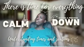 Understanding TIMES and SEASONS || The IMPORTANCE of EVERY SEASON || Samuel C. Precious