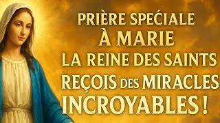 🌹 Pri&egrave;re URGENTE &agrave; la VIERGE MARIE pour la TOUSSAINT : Re&ccedil;ois des MIRACLES INCROYABLES 🌟