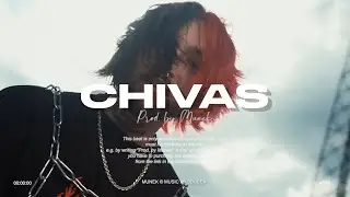 CHIVAS & WHITE 2115 Type Beat 
