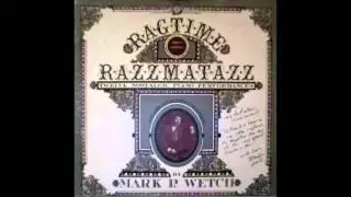 The Ragtime Revival Ragtime Razzmatazz Vol. 1