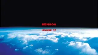 Bengoa - House 57 (Official Visualizer)