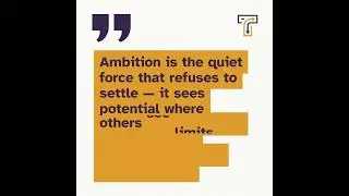 Core Value #2 - Ambition