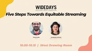 WD23 - Five Steps Towards Equitable Streaming (15 Minutes of Knowledge)