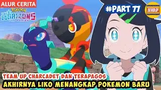 Akhirnya Liko Menangkap Charcadet❗Jadi Teman Dekat Terapagos - Alur Cerita Pokemon Horizons