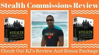 Stealth Commissions Review And Bonuses. Is It Worth It?