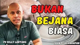BEJANA TANAH LIAT #renungan #saatteduh #psbillylantang #motivasi #inspirasi