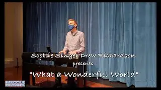 Scottie Singer Drew Richardson - What a Wonderful World