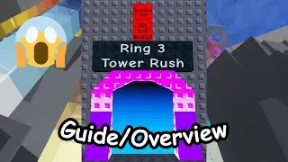 Ring 3 Tower Rush Guide/Overview (JToH/EToH)