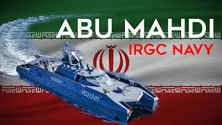 Iran Abu Mahdi - Futuristic Corvette Reshape IRGC Naval Doctrine